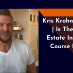 Kris Krohn Reviews | Is The Real Estate Investing Course Legit?