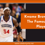 Kwame Brown Wiki | The Famous NBA Player