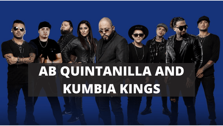 AB Quintanilla And Kumbia Kings