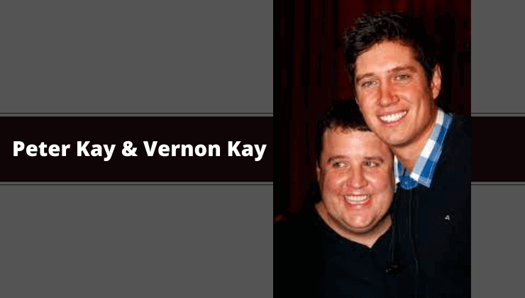 Are Peter Kay and Vernon Kay related?