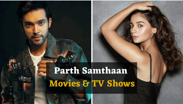 Parth Samthaan Movies And TV Shows