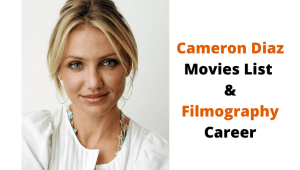 Cameron Diaz Movies List And Her Filmography Career