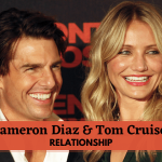 Cameron Diaz And Tom Cruise Relationship | The Famous Duo