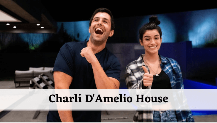 Charli D'Amelio House