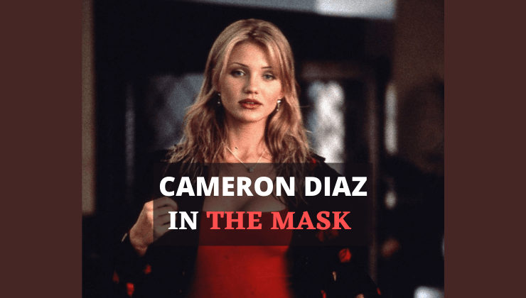 Cameron Diaz The Mask
