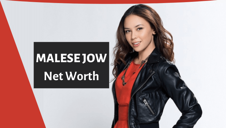 Malese Jow Net Worth