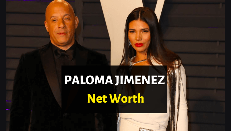 Paloma Jimenez Net Worth