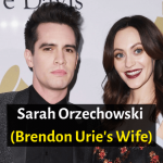Sarah Orzechowski (Brendon Urie's Wife) Age, Height, Wiki, Net Worth, & More