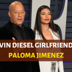 Vin Diesel Girlfriend (Paloma Jimenez)