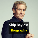 Skip Bayless Age, Height, Wiki, Bio, Twitter, And More